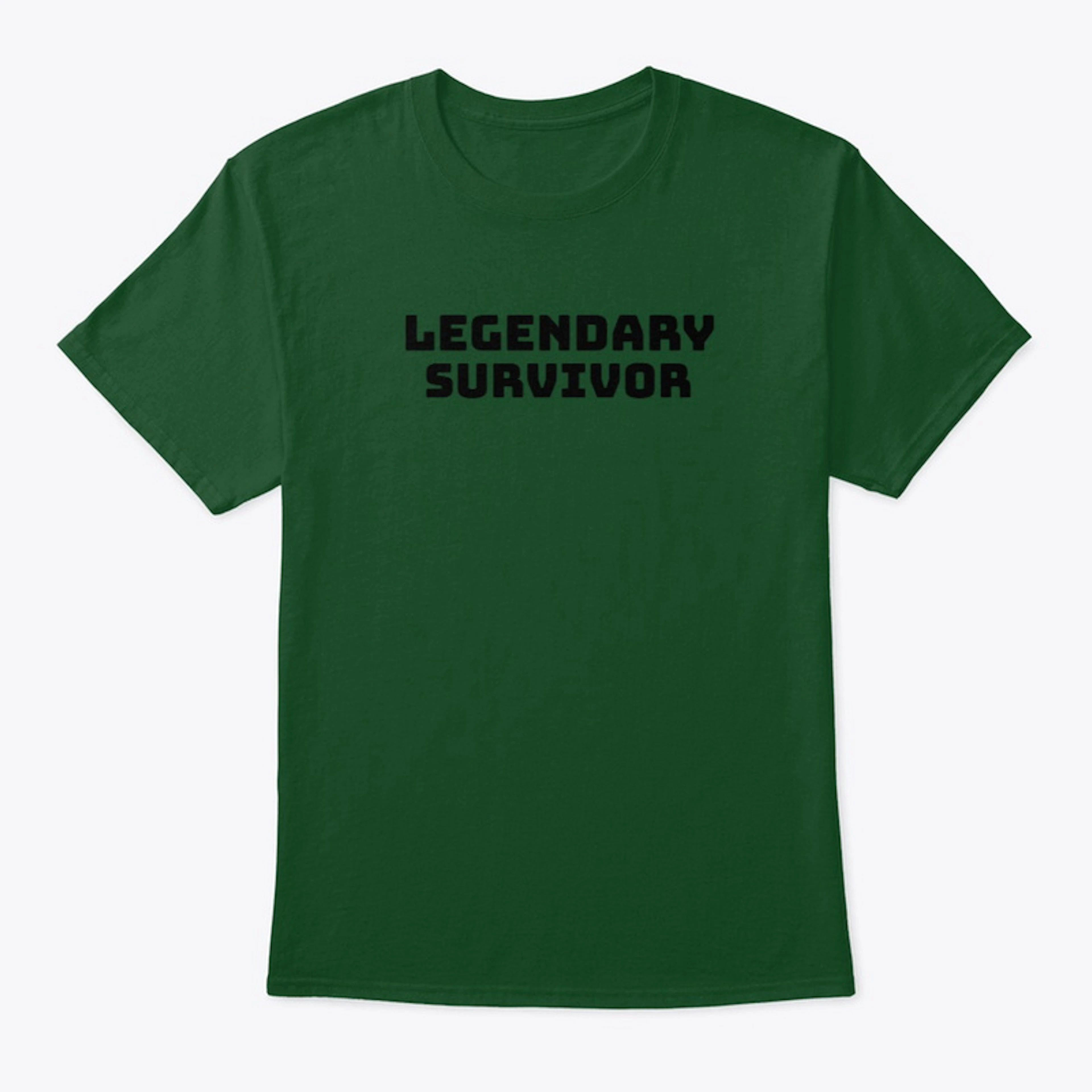Legendary Survivor Shirt